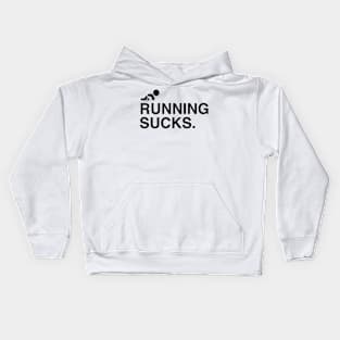 running sucks for babies Kids Hoodie